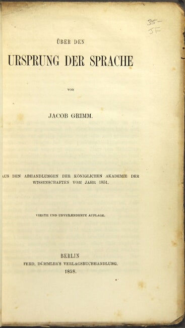 Item #44353 Über den ursprung der sprache...Aus den abhandlungen der Königlichen Akademie der Wissenschaften vom jahr 1851. Vierte und unveraenderte auflage. Jacob Grimm.