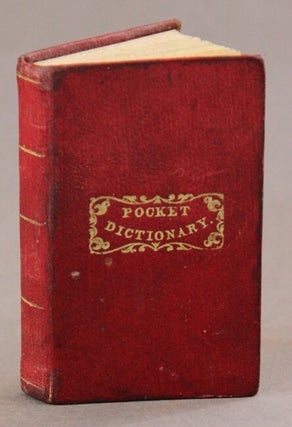 An improved pocket dictionary containing all the principal words in the English language