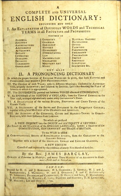 Item #44391 A complete and universal English dictionary: including not only I. An explanation of the difficult words ... but also 2. A pronouncing dictionary. James Barclay, Rev.