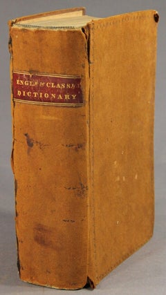A new critical pronouncing dictionary of the English language, containing all the words in general use