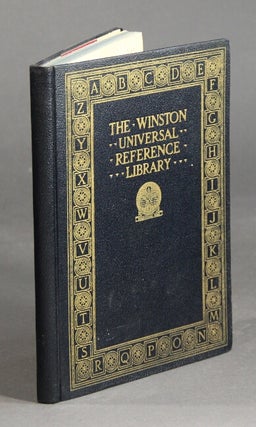 Item #44443 The Winston universal reference library...3000 illustrations and an atlas of the...