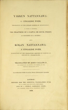 Item #44506 Yakkun nattannawa: a Cingalese poem, descriptive of the Ceylon system of demonology;...