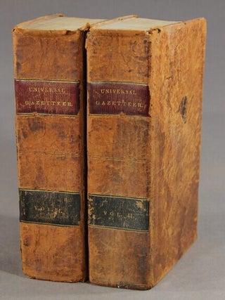A geographical dictionary, or Universal gazetteer; ancient and modern