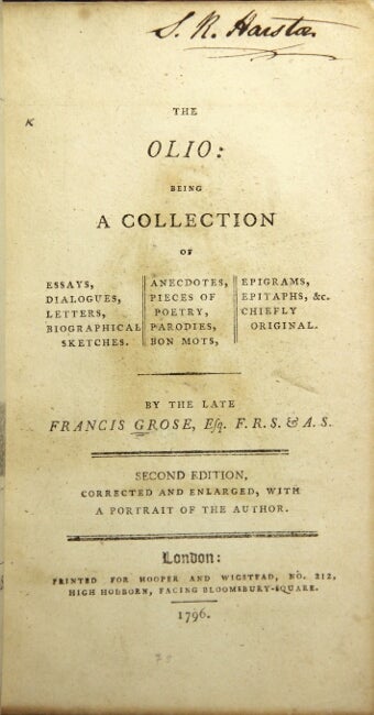 Item #44541 The olio: being a collection of essays, dialogues, letters, biographical sketches, anecdotes, pieces of poetry, parodies, bon mots, epigrams, epitaphs, &c., chiefly original. Francis Grose.