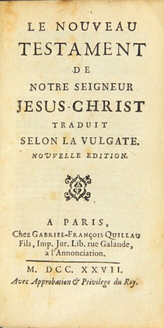 Item #44644 Le Nouveau Testament de notre Seigneur Jesus-Christ traduit selon la vulgate. Nouvelle edition. abbé de. Barneville.
