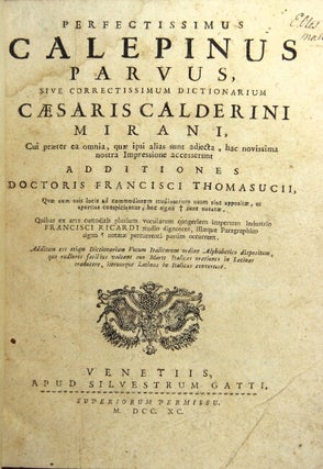 Item #44681 Perfectissimus Calepinus parvus, sive correctissimum dictionarium Caesaris Calderini...