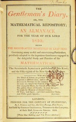 Item #44774 The gentleman's diary, or, the mathematical repository; an almanac for the year of...
