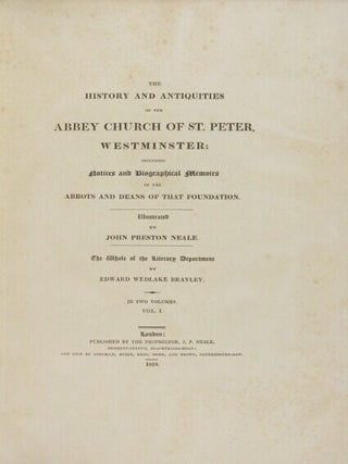 Item #44817 The history and antiquities of the abbey church of St. Peter, Westminster: including...