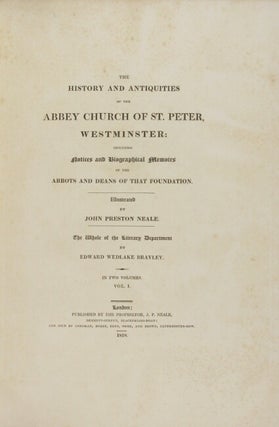 Item #44817 The history and antiquities of the abbey church of St. Peter, Westminster: including...