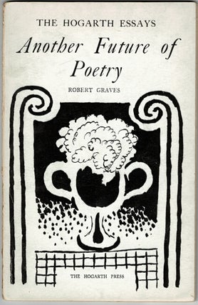 Item #44824 Another future of poetry. Robert Graves