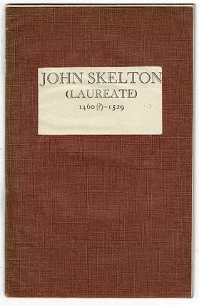 Item #44826 John Skelton (Laureate) 1460 (?) - 1529 [cover title]. Robert Graves