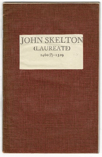 Item #44826 John Skelton (Laureate) 1460 (?) - 1529 [cover title]. Robert Graves.
