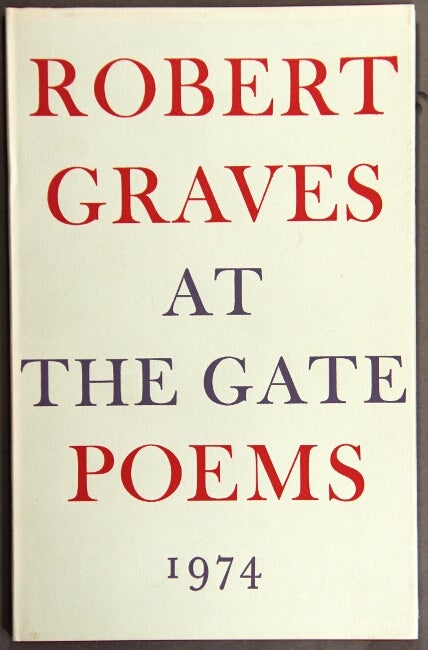 Item #44844 At the gate: poems. Robert Graves.