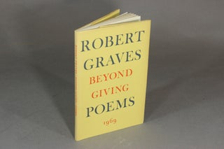 Item #44860 Beyond giving: poems. Robert Graves
