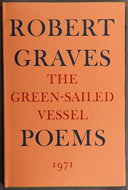 Item #44862 The green-sailed vessel: poems. Robert Graves.