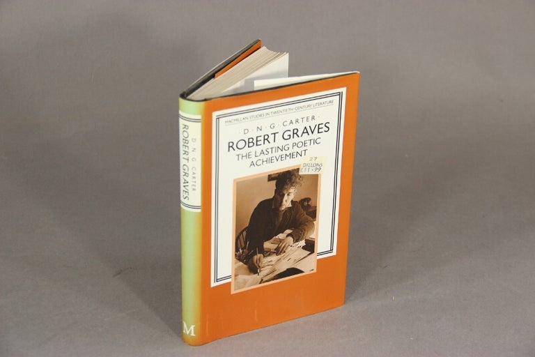 Item #44901 Robert Graves: the lasting poetic achievement. D. N. G. Carter.