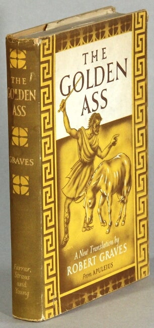 Item #45026 The transformations of Lucius, otherwise known as the golden ass. A new translation. Apuleius.