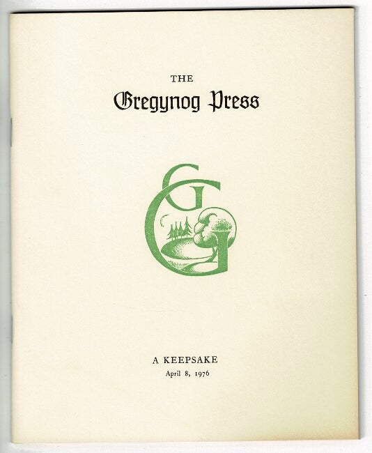Item #45329 The Gregynog Press. An exhibition, University of Minnesota special collections April 8, 1976