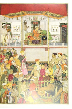 King of the World. The Padshahnama an Imperial Mughal manuscript from the Royal Library, Windsor Castle ... New translations by Wheeler Thackston