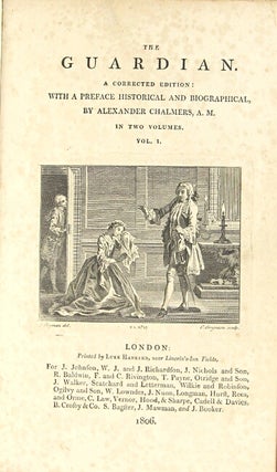 The guardian. A corrected edition: with a preface historical and biographical, by Alexander Chalmers