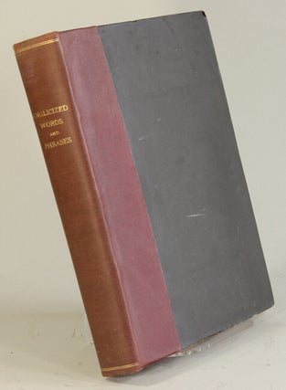 Item #45637 The Stanford dictionary of Anglicized words and phrases. Edited for the syndics of...