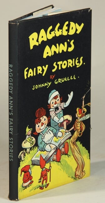 Item #45661 Raggedy Ann's fairy stories. Johnny Gruelle.