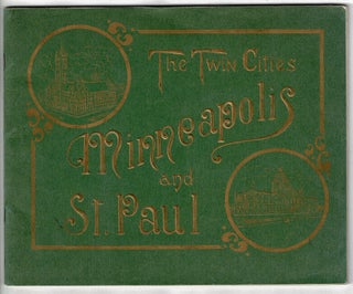 Item #45740 The Twin Cities: Minneapolis and St. Paul