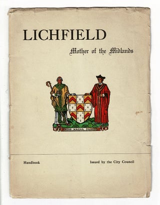 Item #45771 City and county of Lichfield: handbook. H. J. Callender, ed