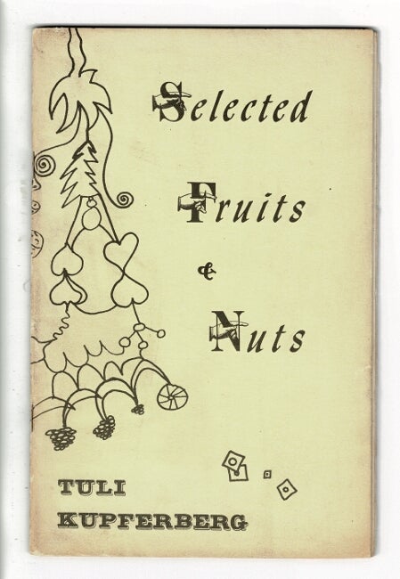Item #46148 Selected fruits & nuts. Tuli Kupferberg.