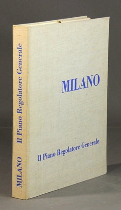 Item #46159 Milano. Il piano regalatore generale. Virgilio Ferrari