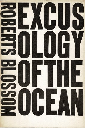 Item #46233 Excusology of the ocean. Roberts Blossom
