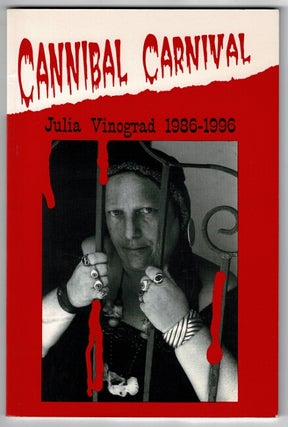 Item #46259 Cannibal carnival. Poems 1986-1996. Julia Vinograd