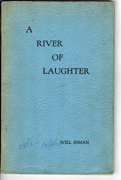 Item #46262 A river of laughter. Will Inman.