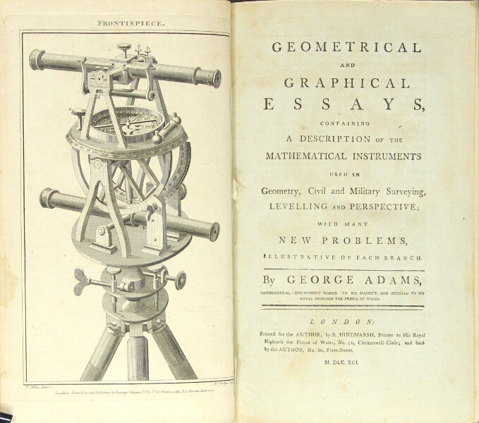 Item #46465 Geometrical and graphical essays, containing a description of the mathematical instruments used in geometry, civil and military surveying, levelling and perspective. George Adams.