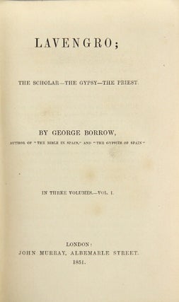 Item #46588 Lavengro; the scholar, the gypsy, the priest. In three volumes. George Borrow