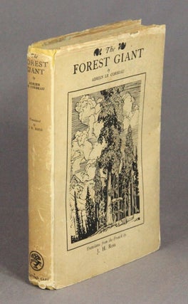 The forest giant. Translated from the French by J. H. Ross