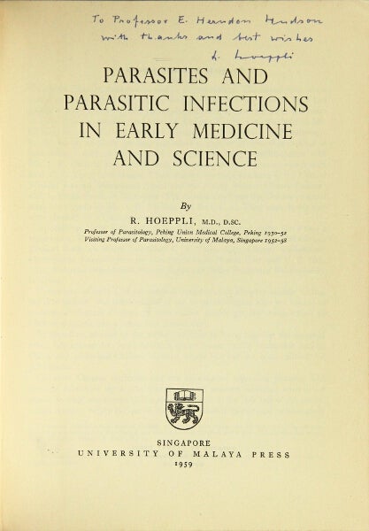Item #46683 Parasites and parasitic infections in early medicine and science. R. Hoeppli.