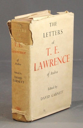 Item #46854 The letters of T. E. Lawrence. T. E. Lawrence