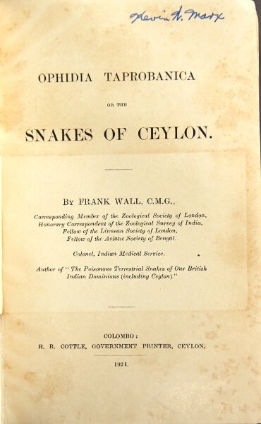 Item #46868 Ophidia taprobanica or the snakes of Ceylon. Frank Wall.