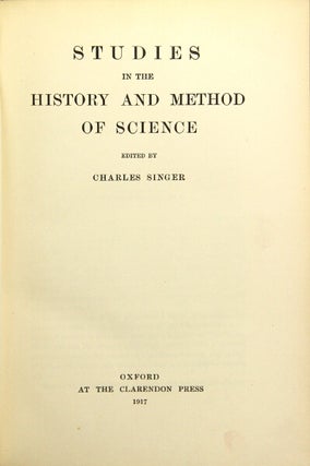 Item #47275 Studies in the history and method of science. Charles Singer