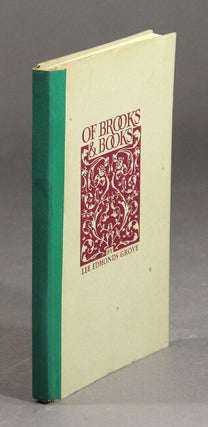 Item #47323 Of Brooks & books. Lee Edmond Grove