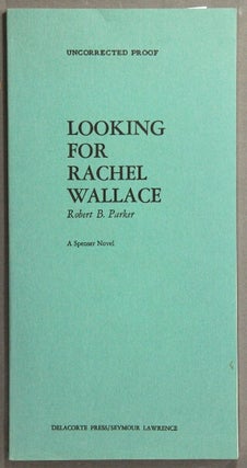 Item #47413 Looking for Rachel Wallace. Robert B. Parker