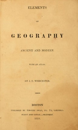 Elements of geography ancient and modern. With an atlas.