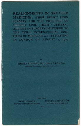 Item #47533 Realignments in greater medicine: their effect upon surgery and the influence of...