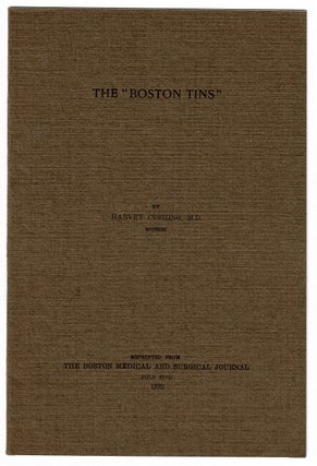 Item #47546 The "Boston tins" Harvey Cushing