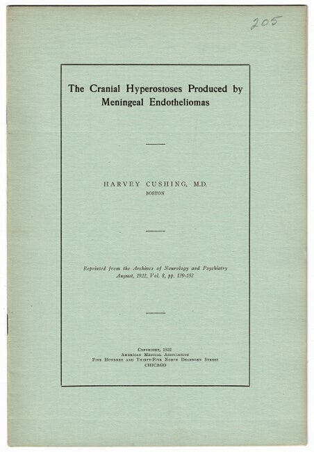 Item #47603 The cranial hyperostoses produced by meningeal endotheliomas. Harvey Cushing.