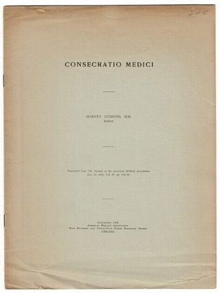 Item #47612 Consecratio Medici. Harvey Cushing