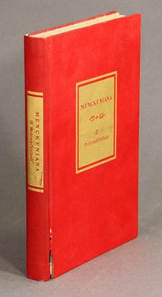 Item #47669 Menckeniana, a schimpflexikon. H. L. Mencken, ed