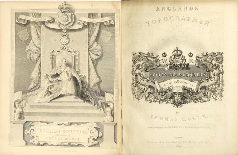 Item #47700 The English counties delineated; or, a topographical description of England. Thomas Moule.