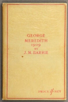 Item #47762 George Meredith 1909. J. M. Barrie